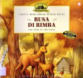 Cerita Bergambar Rumah Kecil : Rusa Di Rimba