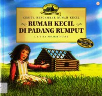 Cerita Bergambar Rumah Kecil : Rumah Kecil Di Padang Rumput