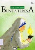 Biographic  Novel : Bunda Teresa