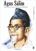 Seri Buku Tempo : Agus Salim. Diplomat Jenaka Penopang Republik