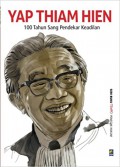 Seri Buku Tempo : Yap Thiam Hien. 100 Tahun Sang Pendekar Keadilan