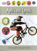 Ensiklopedia Mengenal Sains 7 : Aplikasi Iptek