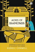 Acres Of Diamonds : Merengkuh Sukses Besar Di 