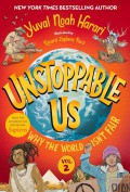 Unstoppable Us #2 : Why World Isnt Fair