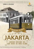 Sejarah Kota Jakarta : Bangunan Bersejarah Dan Cagar Budaya Era Hindia Belanda