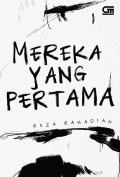 Mereka Yang Pertama