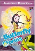Butterfly Stories : Kecil-Kecil Punya Karya