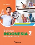 Bahasa Indonesia 2 Untuk SMA/MA Kelas XI Kurikulum Merdeka