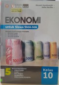 Ekonomi Untuk SMA/MA Kelas 10 Kurikulum Merdeka