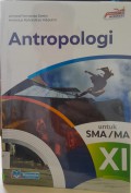 Antropologi untuk SMA/MA Kelas XI