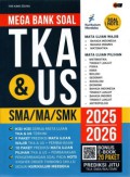 Mega Bank Soal TKA & US SMA/MA/SMK 2025/2026
