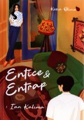 Entice & Entrap