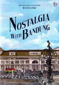 Nostalgia with Bandung
