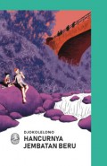 Hancurnya Jembatan Beru