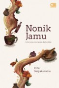 Nonik Jamu : Cerita Tentang Cinta, Harapan, Dan Kepedihan