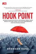 Hook Point : Seni Menciptakan Konten Digital Super Menarik, Membuat Brand Menjadi Top Of Mind, Sangat Cocok Untuk Mengembangkan Bisnis Dan Personal Branding