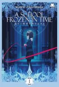 A School Frozen in Time 1