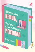 Kesempatan Kedua, Padahal Belum Pernah Pertama