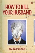 How to Kill Your Husband