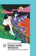 Tanah Sang Raksasa Dan Sembilan Cerita Lainnya