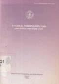 Ancimun Tuminggang Dui  mentimun menimpa duri