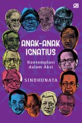 Anak-Anak Ignatius : Kontemplasi Dalam Aksi