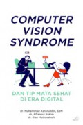 Computer Vision Syndrome dan Tip Mata Sehat di Era Digital