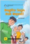 Begitu Saja Kok Repot!