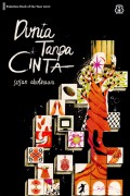 Dunia Tanpa Cinta