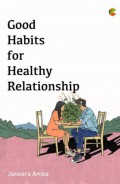 Good Habits For Healthy Relationship