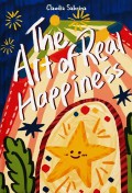 The Art Of Real Happines
