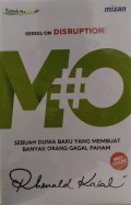 #MO : Sebuah Dunia Baru yang Membuat Banyak Orang Gagal Paham