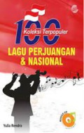 100 Koleksi Terpopuler Lagu Perjuangan & Nasional CD