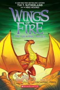 Wings Of Fire The Graphic Novel : Escaping Peril Book Eight