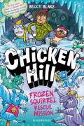 Chicken Hill : Frozen Squirrel Rescue Mission