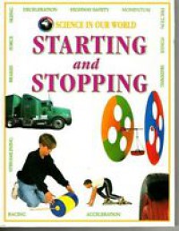 Science In Our World 20 : Starting And Stopping