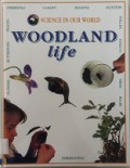 Science In Our World 14 : Woodland Life