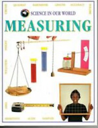 Science In Our World 18 : Measuring