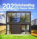 202 Outstanding City House Ideas