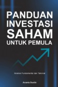 Panduan Investasi Saham Untuk Pemula : Analisis Fundamental Dan Teknikal