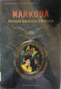 Narkoba : Musuh Bangsa Bangsa