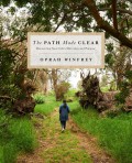 The Path Made Clear : Discovering Your Lifea Directions And Purpose