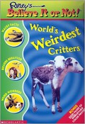 Ripley's Believe It Or Not : World's Weirdest Critters