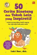 50 Cerita Binatang Dan Tokoh Lain Yang Inspiratif