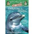 Magic Tree House Fact Tracker : Dolphins And Sharks