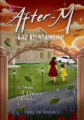 After-M Bad Relationship