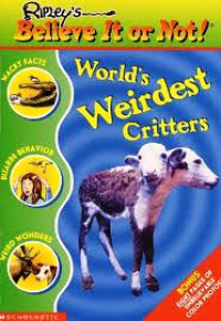 Ripley's Belive It Or Not! Weirdest Critters