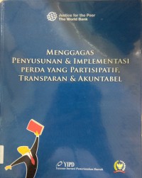 Menggagas Penyusunan & Implementasi Perda Yang Partisipatif, Transparan & Akuntabel