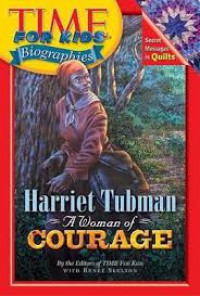 Harriet Tubman : Time For Kids Biographies