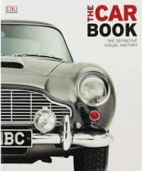 The Car Book : The Definitive VIsual History